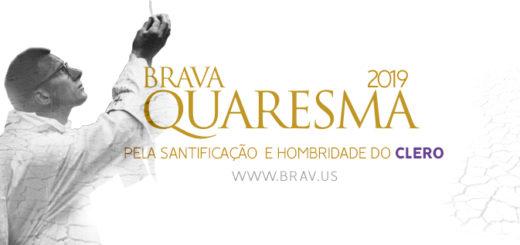 Capa Brava Quaresma 2019 Santificação Hombridade Clero